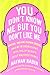 (You Don't Know Me But You Don't Like Me: Phish, Insane Clown Posse, and My Misadventures with Two of Music's Most Maligned Tribes) [By: Rabin, Nathan] [Jun, 2013]