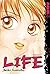 LIFE Volume 3 (Life (Tokyopop))