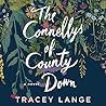 The Connellys of County Down by Tracey Lange