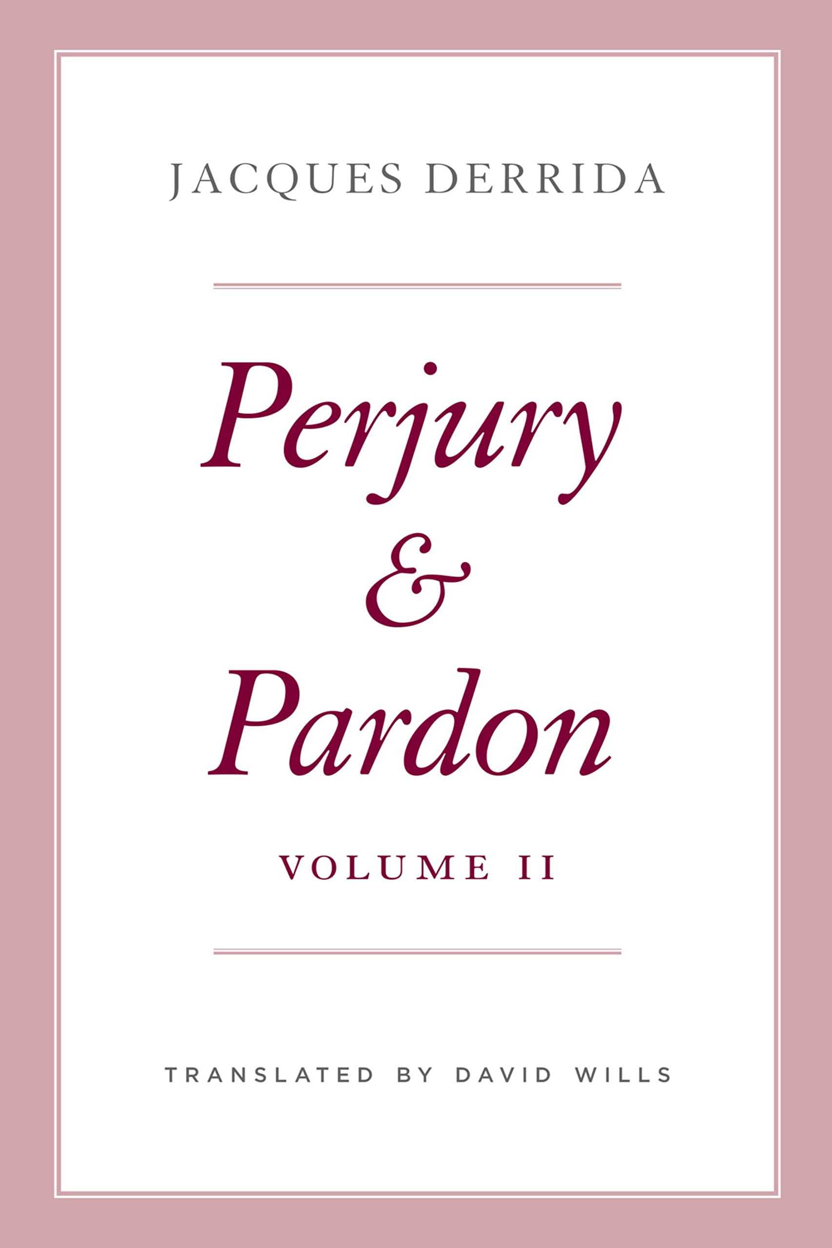 Perjury and Pardon, Volume II (Kindle Edition)