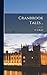 Cranbrook Tales ..