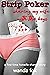 Strip Poker by Wanda Fox