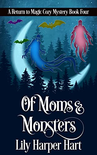 Of Moms & Monsters (Return to Magic, #4)