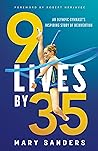 9 Lives by 35: An Olympic Gymnast's Inspiring Story of Reinvention
