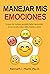 Manejar mis Emociones
