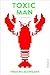 Toxic Man