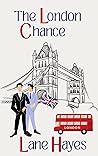 The London Chance by Lane Hayes