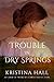 Trouble in Dry Springs (The...
