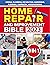 Home Repair and Improvement Bible by Bob L. Carter