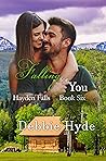 Falling for You by Debbie Hyde