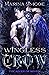 Wingless Crow: Part 1