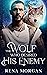 The Wolf Who Desired His Enemy