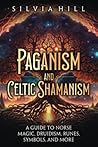 Paganism and Celt...