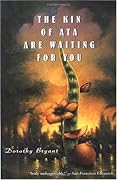 The Kin of Ata Are Waiting for You