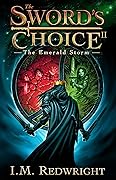 The Emerald Storm: The Sword's Choice 2