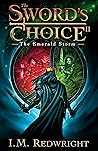 The Emerald Storm: The Sword's Choice 2