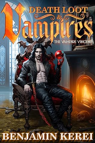 Death Loot & Vampires (The Vampire Vincent #1)