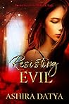 Resisting Evil (A Magik Saga Book 1)