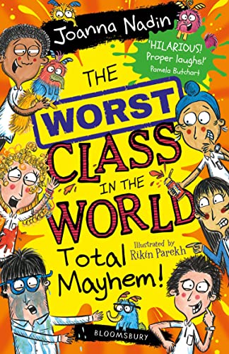 The Worst Class in the World Total Mayhem (Kindle Edition)