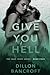 Give You Hell (The Sage Creek Series)
