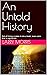 An Untold History: Not all ...