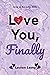Love You, Finally by Lauren Lacey