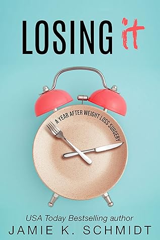Losing It : A Year After Weight Loss Surgery