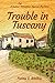 Trouble in Tuscany: A Kalic...