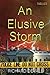 An Elusive Storm