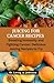 JUICING FOR CANCER RECIPE: Boosting Immunity & Fighting cancer: Deliciious Juicing Recipes to try