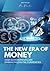 The New Era of Money by Ken Winton