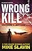 Wrong Kill (Kill Crime, #3)