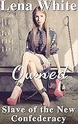 Owned (Slave of the New Confederacy Book 3) 