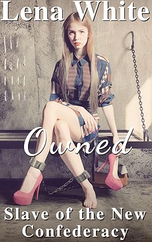 Owned (Slave of the New Confederacy Book 3)