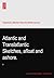 Atlantic and Translatlantic Sketches, afloat and ashore.: II