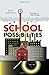 The School of Possibilities
