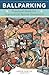 Ballparking: Practical Math for Impractical Sports Questions