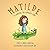 Matilde, la bambina che sem...