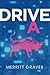 Drive A