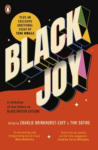 Black Joy: A Collection of Love Letters to Black British Culture
