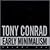Early Minimalism 1 by Tony Conrad