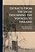 Extracts From the Sagas Describing the Voyages to Vinland