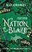 Nation of Blaze: Best-selling Medieval Fantasy Series (The Fireblade Array)