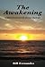 The Awakening: a historical novel about Hawaii