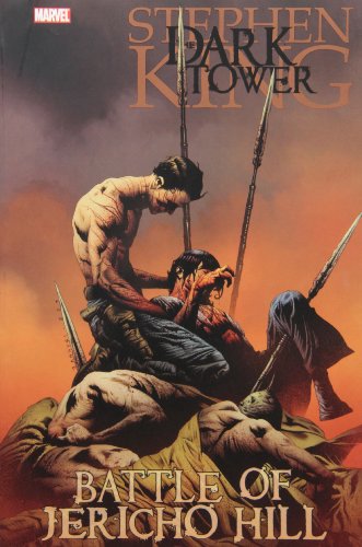 Stephen King The Dark Tower: Battle of Jericho Hill
