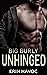 Big Burly Unhinged (Forbidden Curves, #21)
