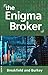 The Enigma Broker (Enigma #8)