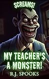 My Teacher's A Mo...