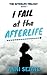I Fail at the Afterlife (The Afterlife Trilogy)