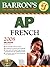 Barron's AP French with Audio CDs (Barron's AP French Language & Culture (W/CD))